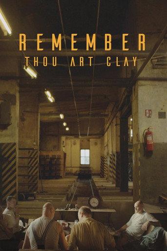 Remember, Thou Art Clay (2017) poster