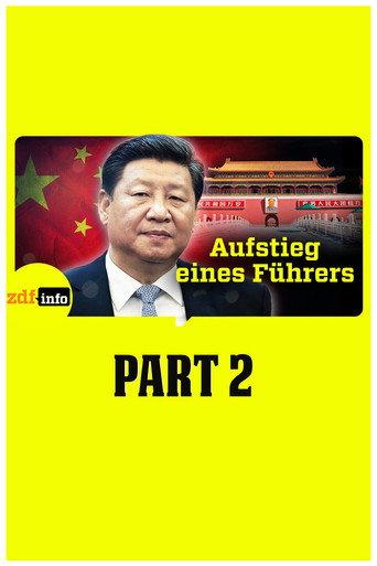 Xi Jinping – Aufstieg eines Führers () poster