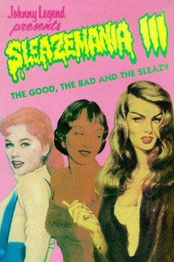 Sleazemania III: The Good, The Bad, and the Sleazy (1986) poster