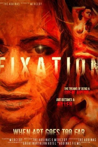 Fixation: When Art Goes Too Far (2015) poster