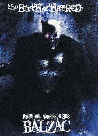 Balzac: Hatred Lies Deep Inside (2010) poster