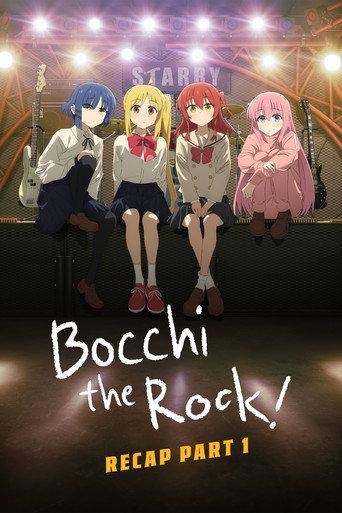 BOCCHI THE ROCK! Recap Part 1 (2024) poster