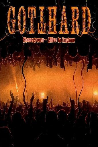 Gotthard - Homegrown - Alive In Lugano () poster