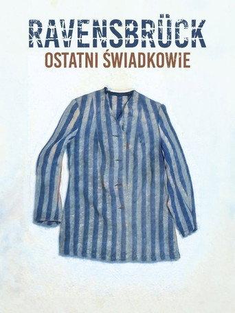 Ravensbrück. Ostatni świadkowie (2025) poster