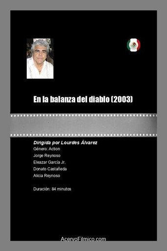 En la balanza del diablo (2003) poster