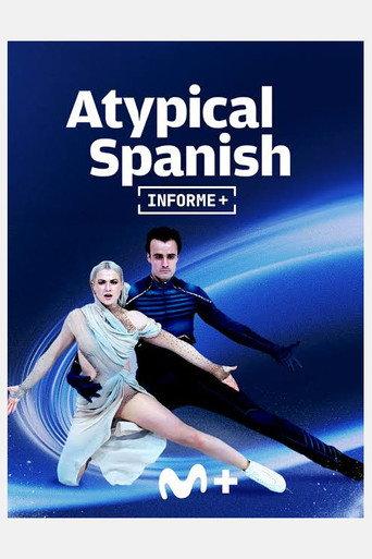 Informe+. Atypical Spanish. (2026) poster