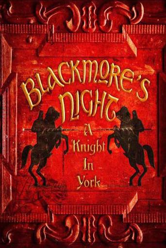 Blackmore's Night: A Knight In York (2012) poster