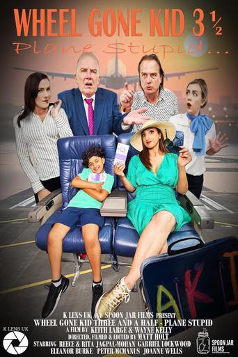 Wheel Gone Kid Three and a Half - Plane Stupid (2022) poster
