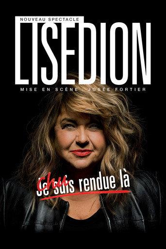 Lise Dion : Chu rendue là (2021) poster