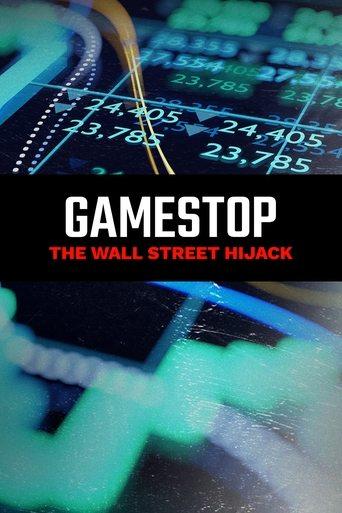 GameStop: The Wall Street Hijack (2021) poster