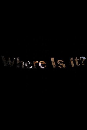 Where is it? () poster