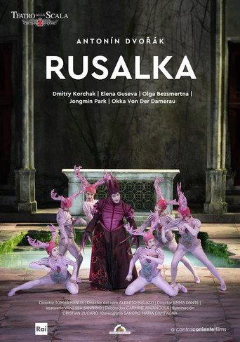 Dvořák: Rusalka - Teatro alla Scala (2023) poster