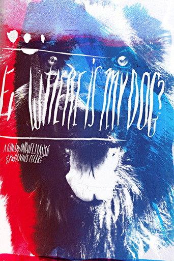 Where Is My Dog? (2010) poster