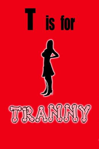 T is for Tranny (2011) poster