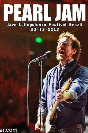 Pearl Jam: Lollapalooza Brazil 2013 (2013) poster