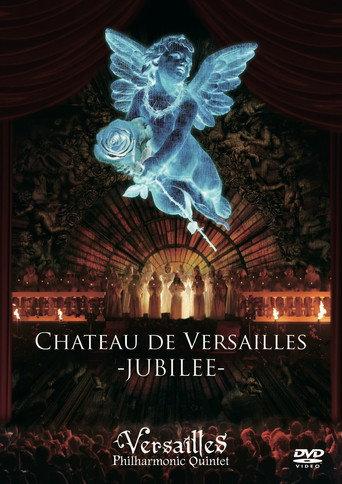 Versailles: Chateau de Versailles -JUBILEE- (2011) poster