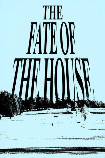 The Fate of the House () poster