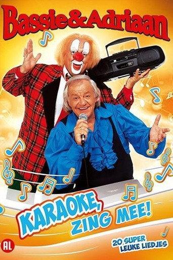 Bassie & Adriaan: Karaoke Zing Mee! (2015) poster