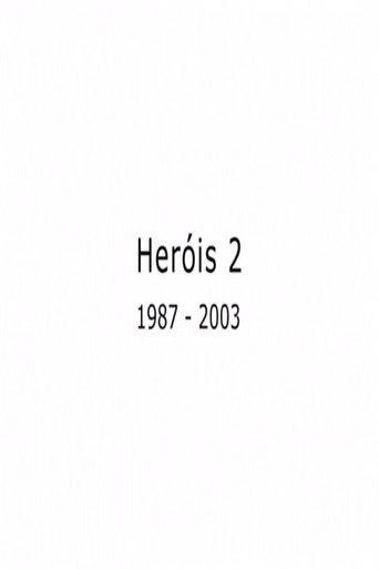 Heróis 2 (2003) poster
