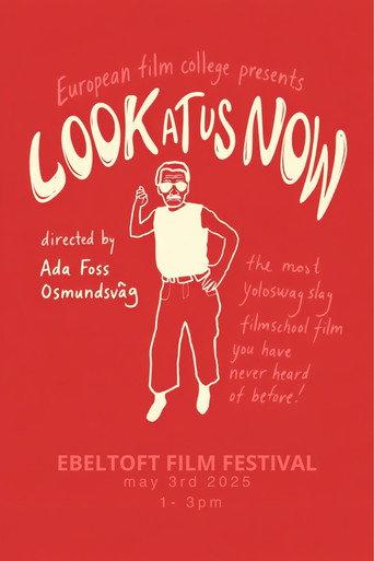 Look at Us Now (2025) poster