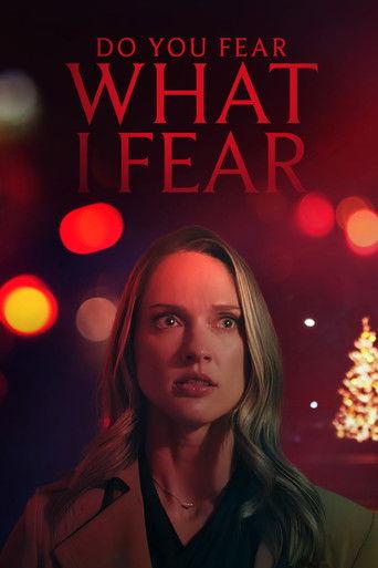Do You Fear What I Fear? (2025) poster