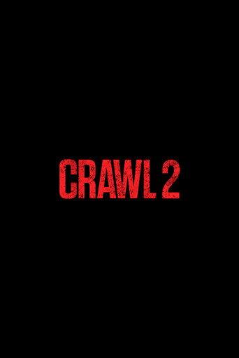 Crawl 2 (2027) poster