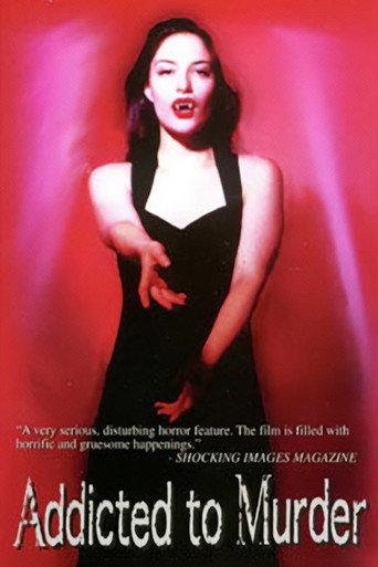 Addicted to Murder (1995) poster