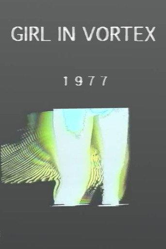 Girl In Vortex (1977) poster
