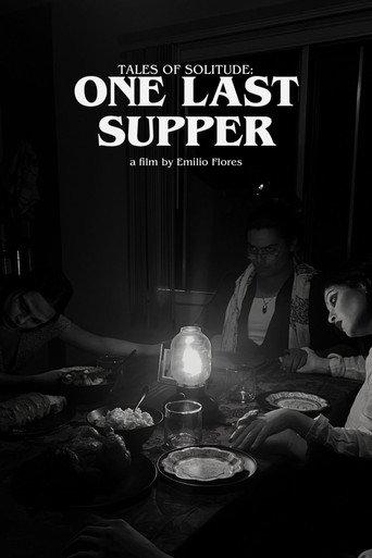 Tales of Solitude: One Last Supper (2024) poster