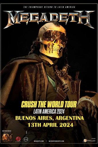 Megadeth - Crush the World: Live at Buenos Aires 2024 (Night 1) () poster