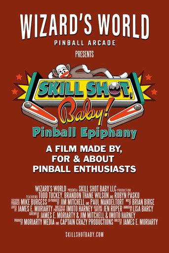 Skill Shot, Baby! Pinball Epiphany (2023) poster