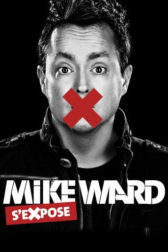 Mike Ward s'eXpose (2013) poster