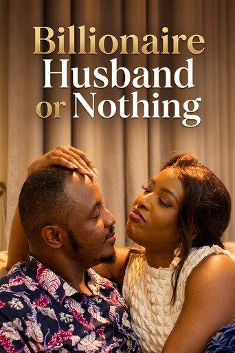 Billionaire Husband or Nothing (2025) poster