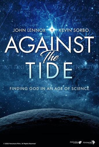 Against the Tide: Finding God in an Age of Science (2020) poster
