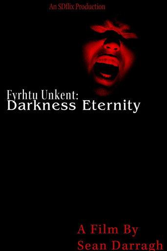Fyrhtu Unkent: Darkness Eternity (2026) poster