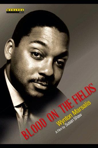 Wynton Marsalis: Blood on the Fields () poster