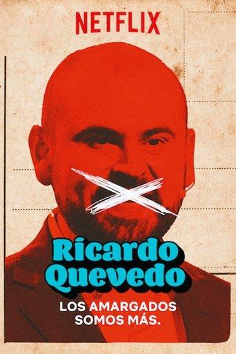 Ricardo Quevedo: los amargados somos más (2019) poster