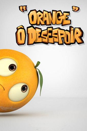 Orange O Despair (2011) poster