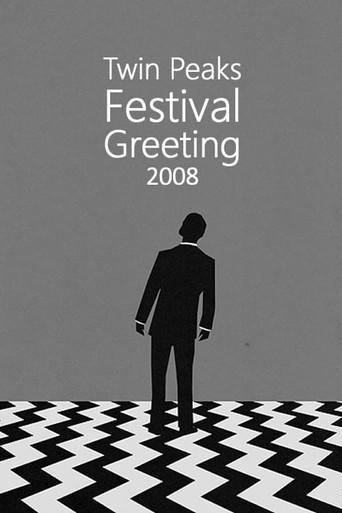 Twin Peaks Festival Greeting 2008 (2008) poster