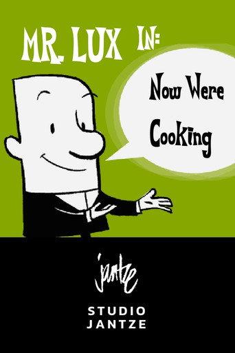 Mr. Lux: Now We're Cooking (2008) poster