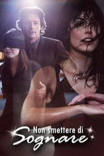 Non smettere di sognare (2009) poster