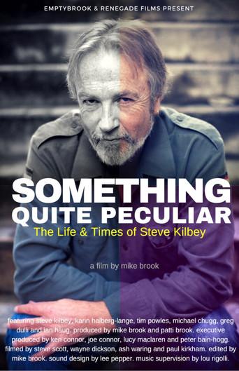 Something Quite Peculiar: The Life and Times of Steve Kilbey () poster