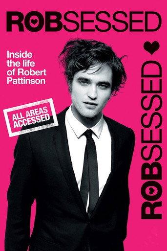 Robsessed (2009) poster