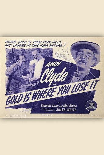 Gold is Where You Lose It (1944) poster