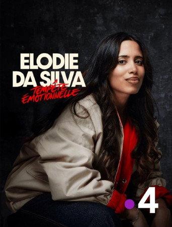 Elodie Da Silva : Tempête émotionnelle (2025) poster