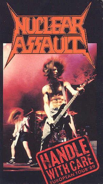 Nuclear Assault: Handle With Care - European Tour '89 (1989) poster