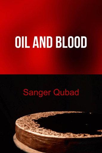 Oil and blood (2023) poster