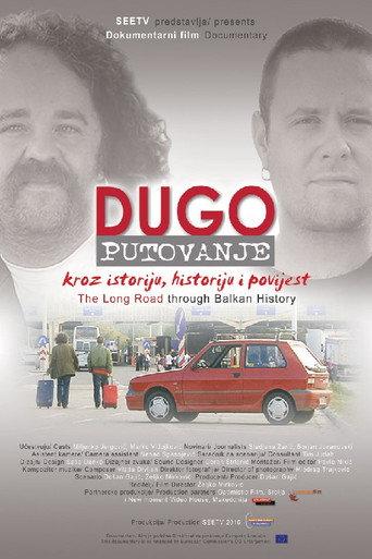 The Long Road Through Balkan History (2009) poster