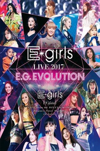 E-girls LIVE 2017 ~E.G.EVOLUTION~ (2017) poster