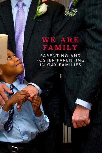 We Are Family: Parenting and Foster Parenting in Gay Families (1987) poster